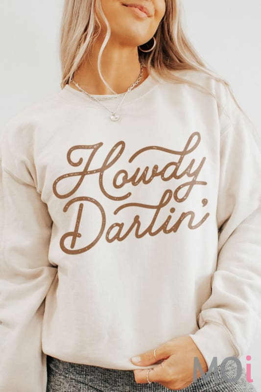 Howdy Darlin' Graphic Sweatshirt